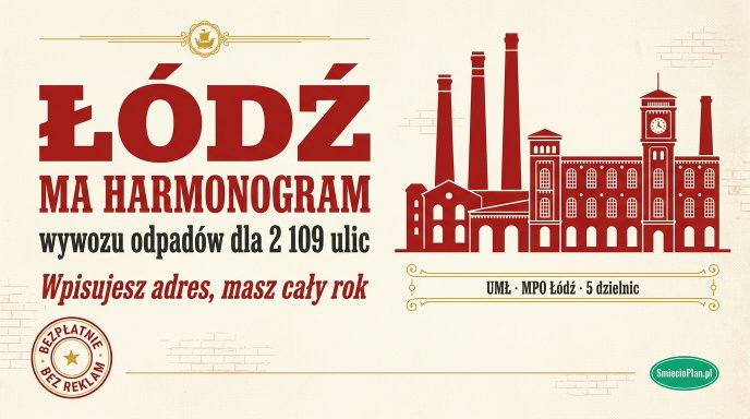 Harmonogram wywozu odpadów Łódź — sprawdź kalendarz odbioru śmieci dla 2 109 ulic w 5 dzielnicach.
